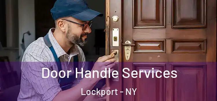 Door Handle Services Lockport - NY