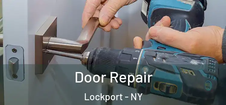 Door Repair Lockport - NY