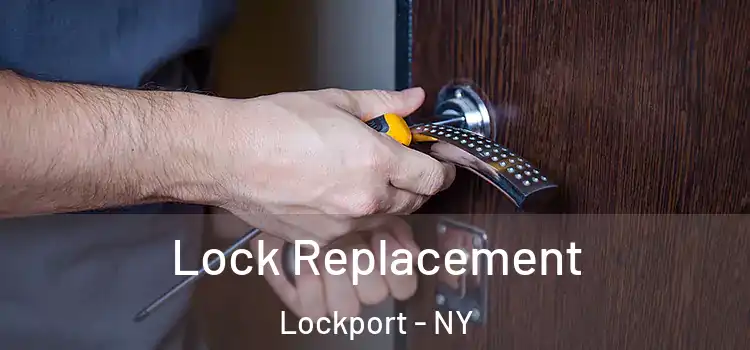 Lock Replacement Lockport - NY
