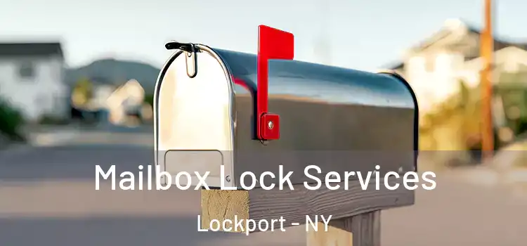 Mailbox Lock Services Lockport - NY