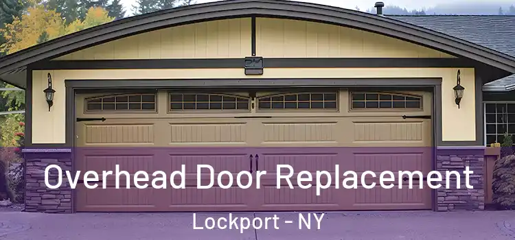  Overhead Door Replacement Lockport - NY