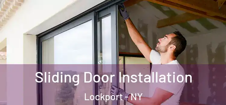  Sliding Door Installation Lockport - NY