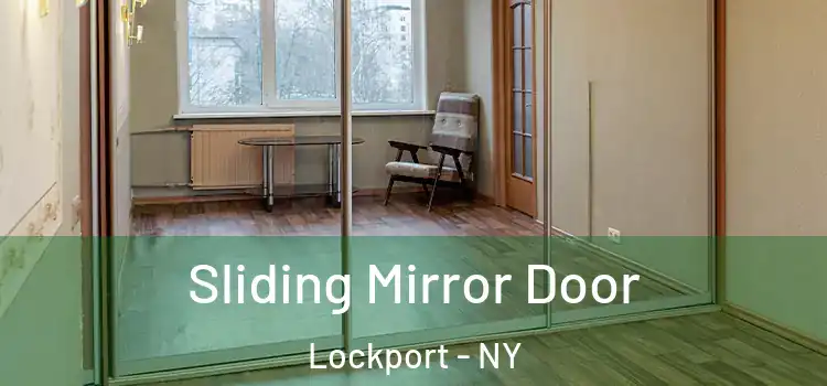  Sliding Mirror Door Lockport - NY